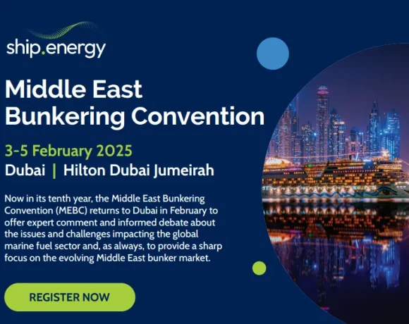 Middle East Bunkering Convention 2025 Celebrates 10th Anniversary in Dubai 2025 An inflection point for the bunker industry