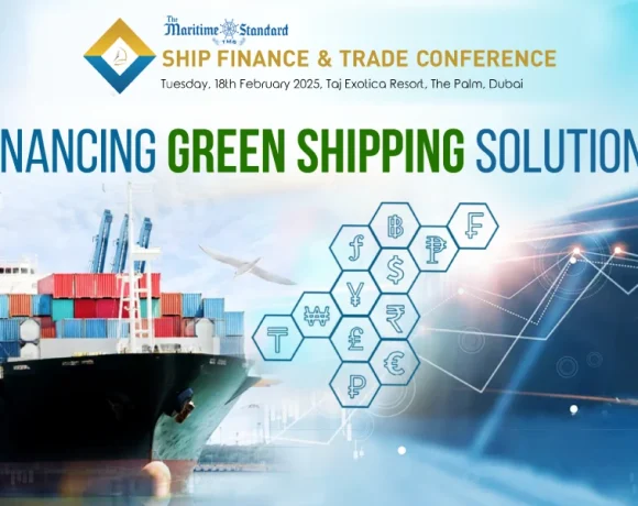 The Maritime Standard Announces Ship Finance and Trade Conference 2025