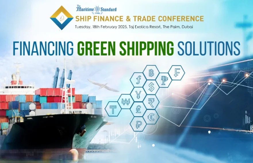 The Maritime Standard Announces Ship Finance and Trade Conference 2025