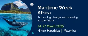 Maritime Week Africa 2025: Embracing Change and Planning for the Future 24-27 March 2025 | MAURITIUS