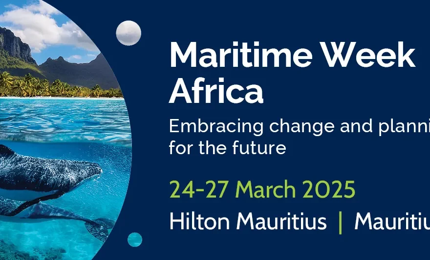 Maritime Week Africa 2025: Embracing Change and Planning for the Future 24-27 March 2025 | MAURITIUS