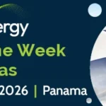 Maritime Week Americas 2026 to convene global shipping and marine fuels leaders in Panama