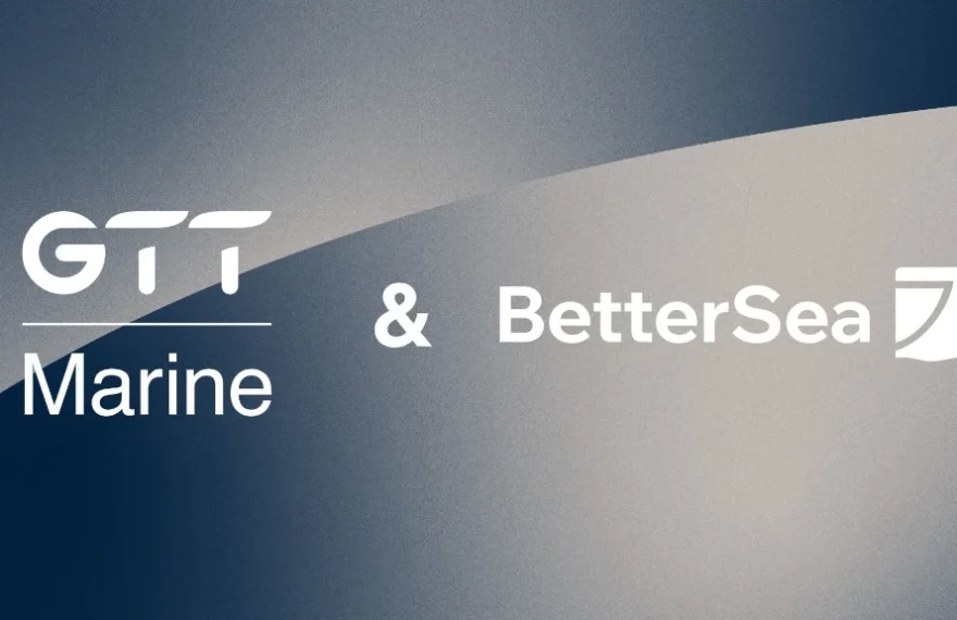 BetterSea and GTT Marine Enter Partnership to Deliver Seamless FuelEU Trading and Pooling Through Vesper Insights Platform
